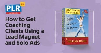 How to Get Coaching Clients Using a Lead Magnet and Solo Ads